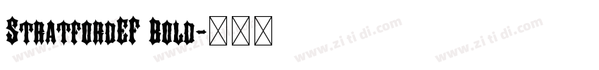 StratfordEF Bold字体转换